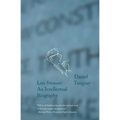 Leo Strauss: An Intellectual Biography