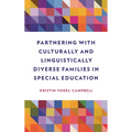 Partnering with Culturally and Linguistically Diverse Families in Special Education