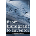 From Immigrant to Inventor