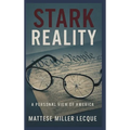 The Stark Reality