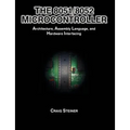 The 8051/8052 Microcontroller: Architecture, Assembly Language, and Hardware Interfacing