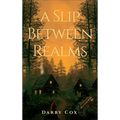 A Slip Between Realms