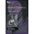 Nicolaus Copernicus: Making the Earth a Planet