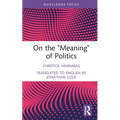 On the 'Meaning' of Politics