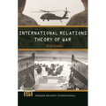 International Relations Theory of War
