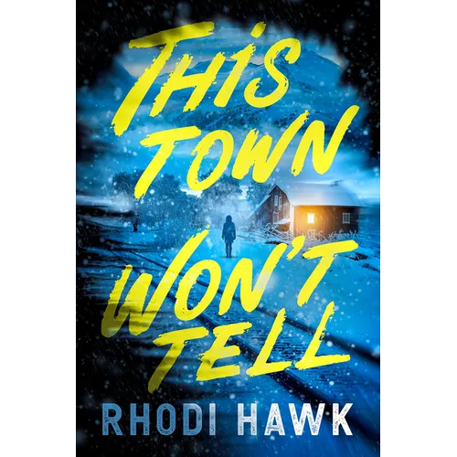 This Town Won't Tell