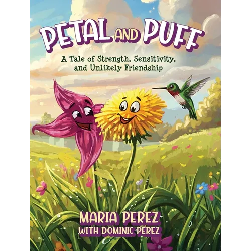 Petal and Puff: A Tale of Strength, Sensitivity, and Unlikely Friendship