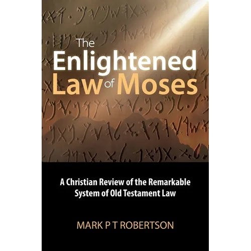 The Enlightened Law of Moses
