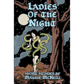 Ladies of the Night: Short Stories By Maggie McNeill