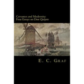 Cervantes and Modernity: Four Essays on Don Quijote