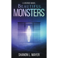 Beautiful Monsters: a Jen Rice novel