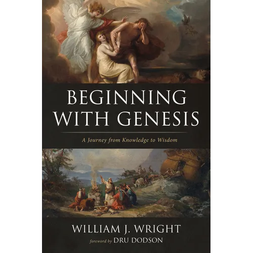 Beginning with Genesis: A Journey from Knowledge to Wisdom