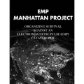 EMP Manhattan Project