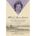 What Jane Knew: Anishinaabe Stories and American Imperialism, 1815-1845