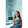 Heart of the Matter: A Lifetime of Survival