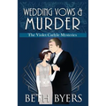 Wedding Vows & Murder: A Violet Carlyle Cozy Historical Mystery