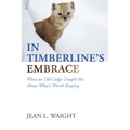 In Timberline's Embrace