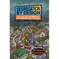 Segregation by Design