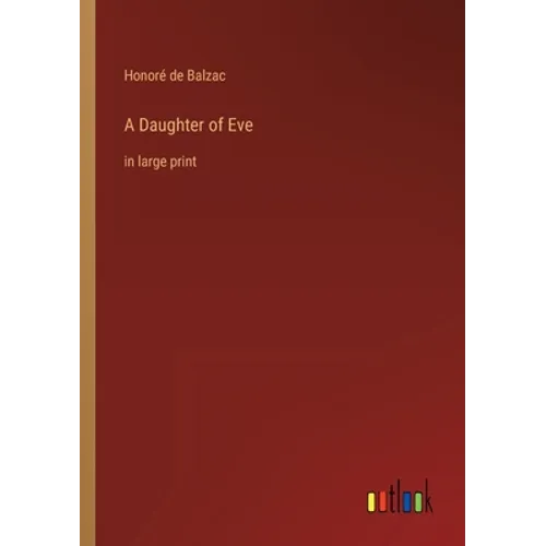 A Daughter of Eve: in large print