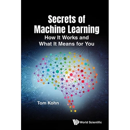 Secrets of Machine Learning