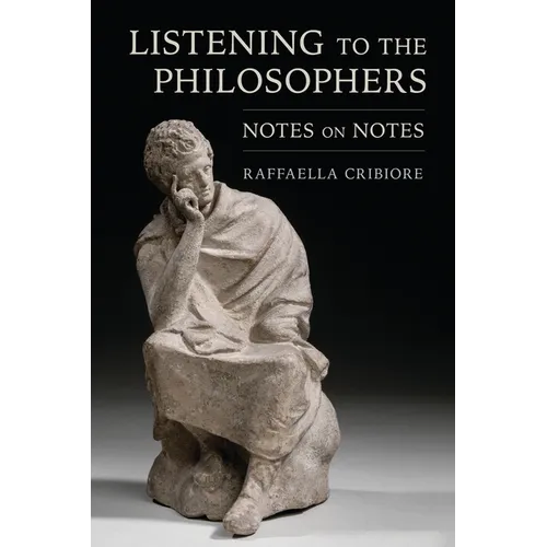 Listening to the Philosophers: Notes on Notes
