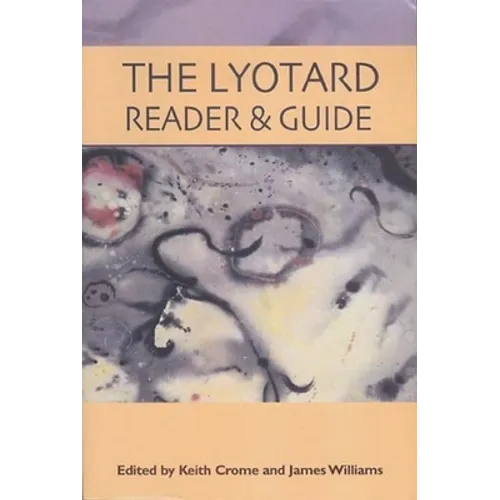 The Lyotard Reader and Guide