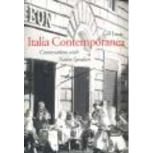 Italia Contemporanea: Conversations with Native Speakers