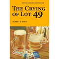 New Close Readings of The Crying of Lot 49