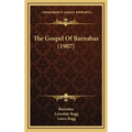 The Gospel Of Barnabas (1907)