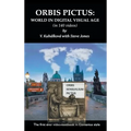 Orbis Pictus: World Affairs in the Visual Digital Era