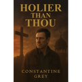 Holier Than Thou