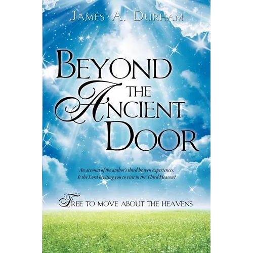 Beyond the Ancient Door