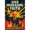 Ever Increasing Faith: An Illustrated Book