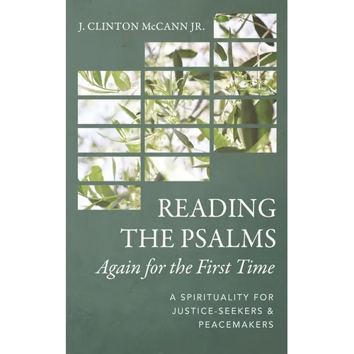 Reading the Psalms Again for the First Time