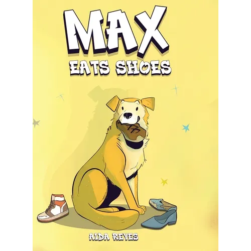 Max Eats Shoes