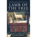 Lamb of the Free: Recovering the Varied Sacrificial Understandings of Jesus's Death