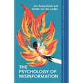The Psychology of Misinformation