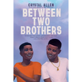 Between Two Brothers