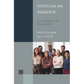 Supervision and Management: An Introduction for Support Staff
