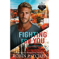 Fighting for You