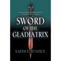 Sword of the Gladiatrix