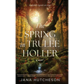 The Spring in Trulee Holler
