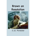 Brown on Resolution