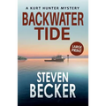 Backwater Tide: Large Print