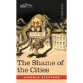 The Shame of the Cities