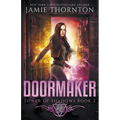 Doormaker: Tower of Shadows (Book 2)