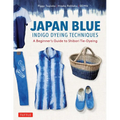 Japan Blue Indigo Dyeing Techniques: A Beginner's Guide to Shibori Tie-Dyeing