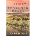 Sincerely, Thatcher Hayes