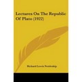 Lectures On The Republic Of Plato (1922)