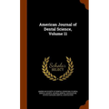 American Journal of Dental Science, Volume 11